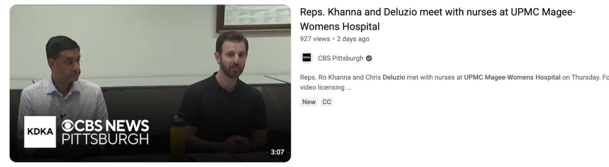 On Youtube: Reps. Khanna and Deluzio meet with nurses at UPMC-Magee women's hospital